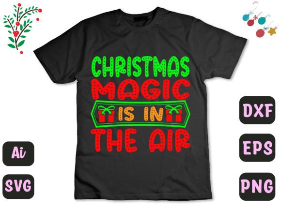Christmas Magic is in the Air129 T-Shirt Designs