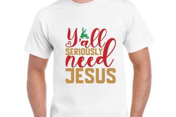 Christmas Svg Design, Y'all Seriously N: T-Shirt Designs Review
