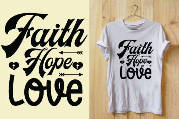 Faith Hope Love T-Shirt Designs Review