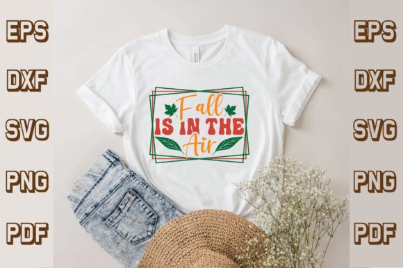 Fall is in the Air Svg, Retro Fall for T-Shirt Designs
