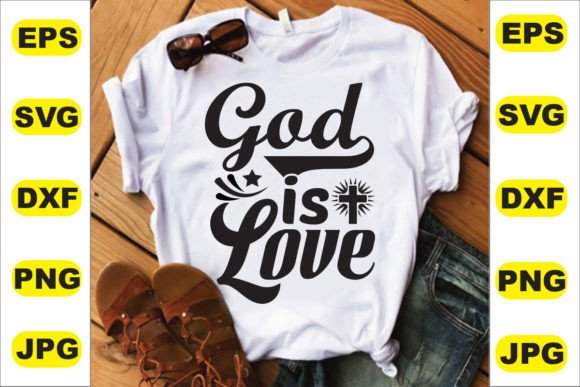 God is Love T-Shirt Design