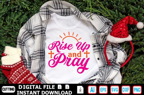Rise Up and Pray T-Shirt Designs