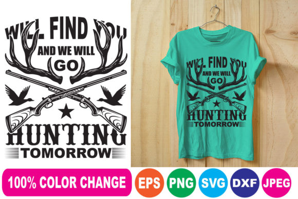 Will Find You Hunting T-Shirt Review for Crafters